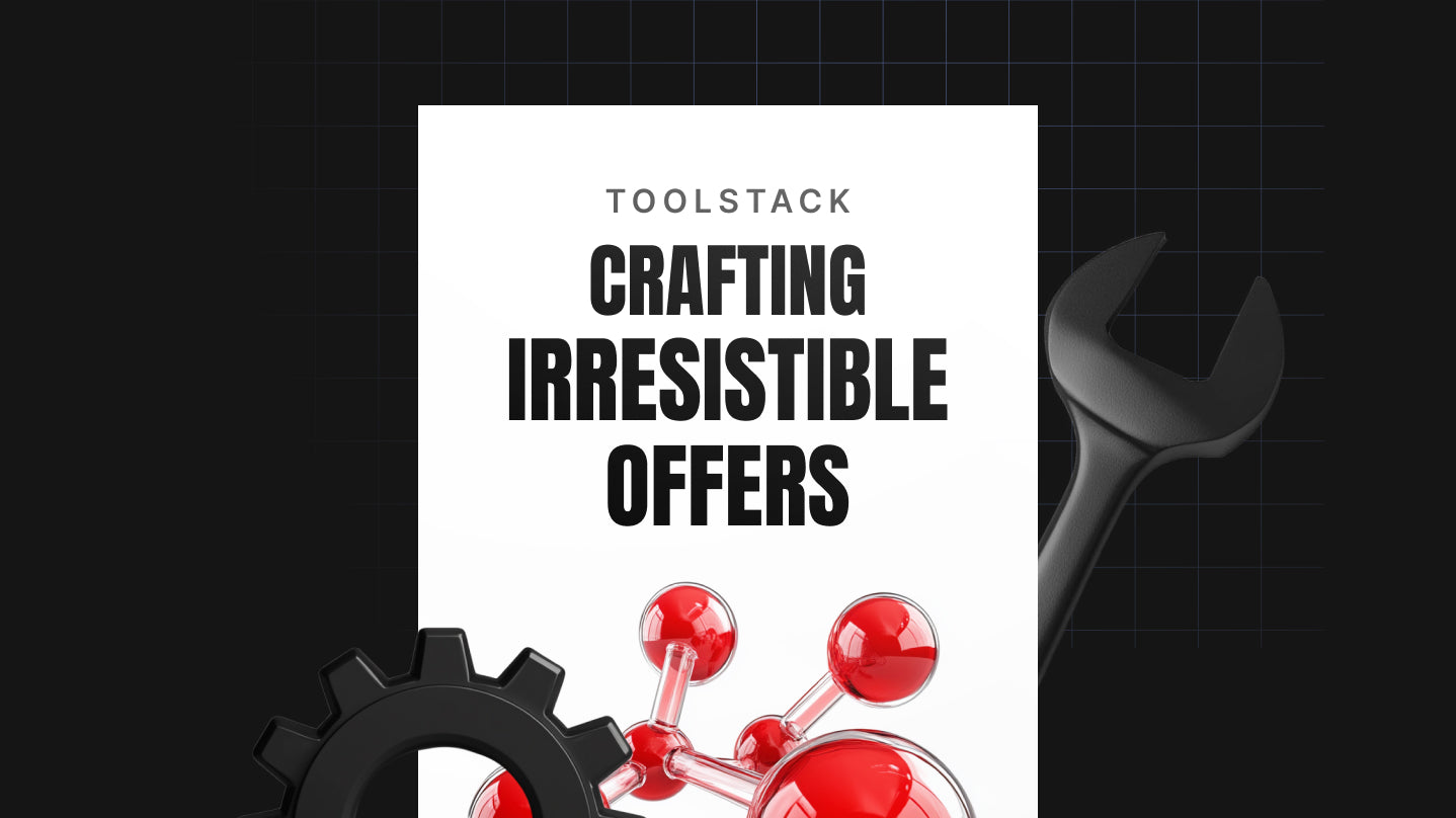 Crafting Irresistible Business Offers – Build Offers That Sell Themselves