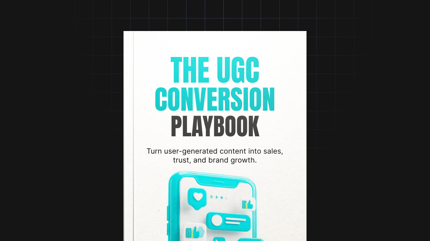 UGC Conversion Playbook – Turn Customer Content into Clicks, Conversions & Sales