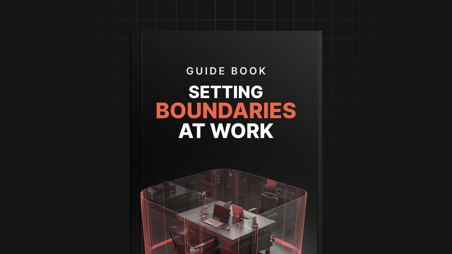 Framework for Setting Boundaries at Work – Take Back Your Time