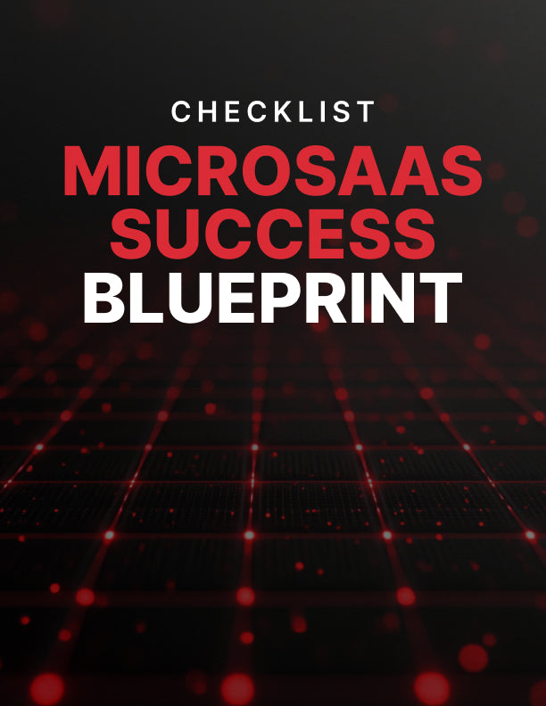 MicroSaaS Success Blueprint Bundle – Launch, Validate & Scale Your MicroSaaS with Confidence