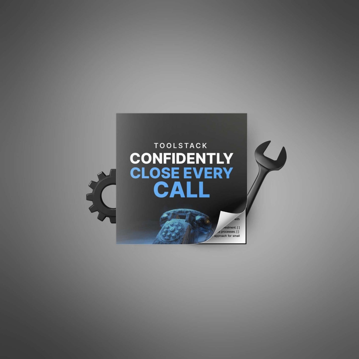 Confidently Close Every Call – Toolstack for Cold Calling Success