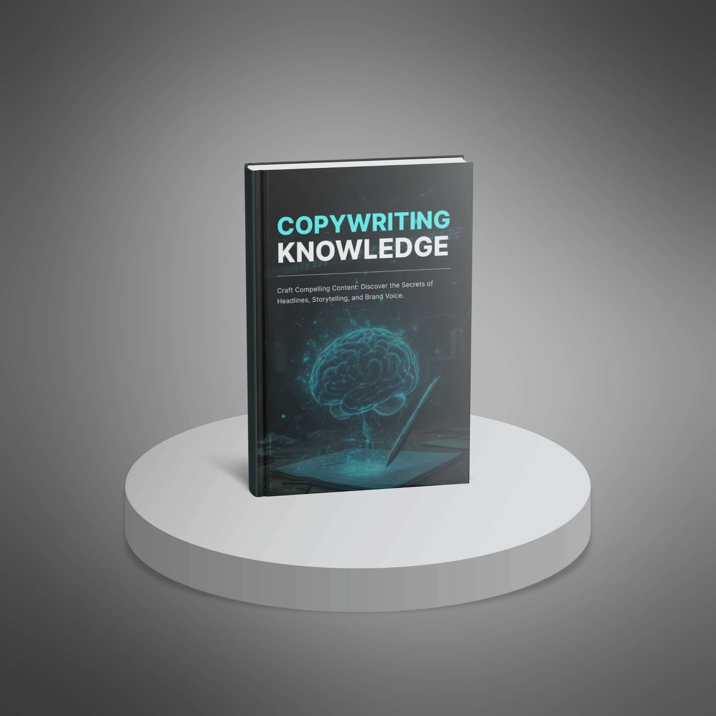 Copywriting Knowledge: Master the Art of Content That Converts