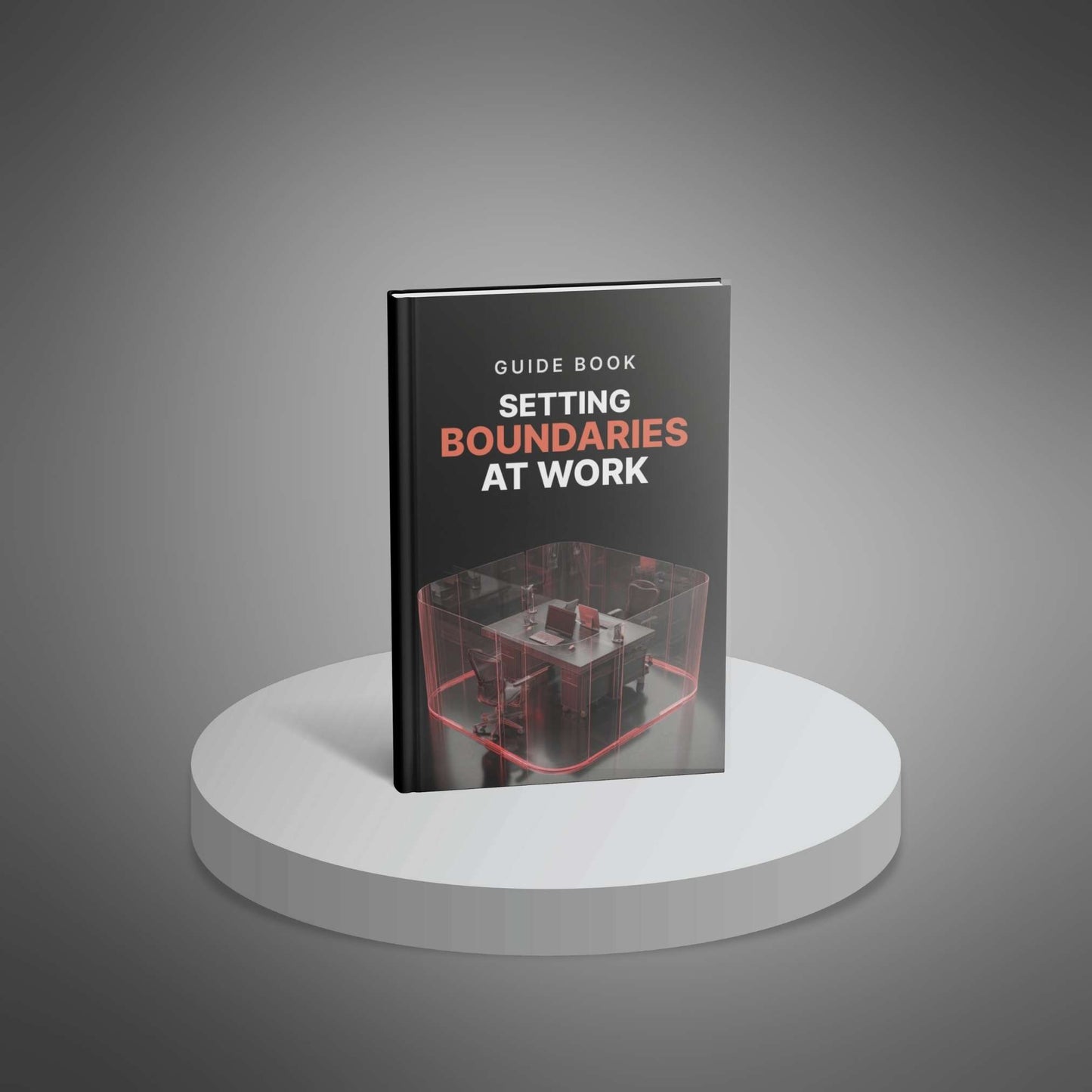 Framework for Setting Boundaries at Work – Take Back Your Time