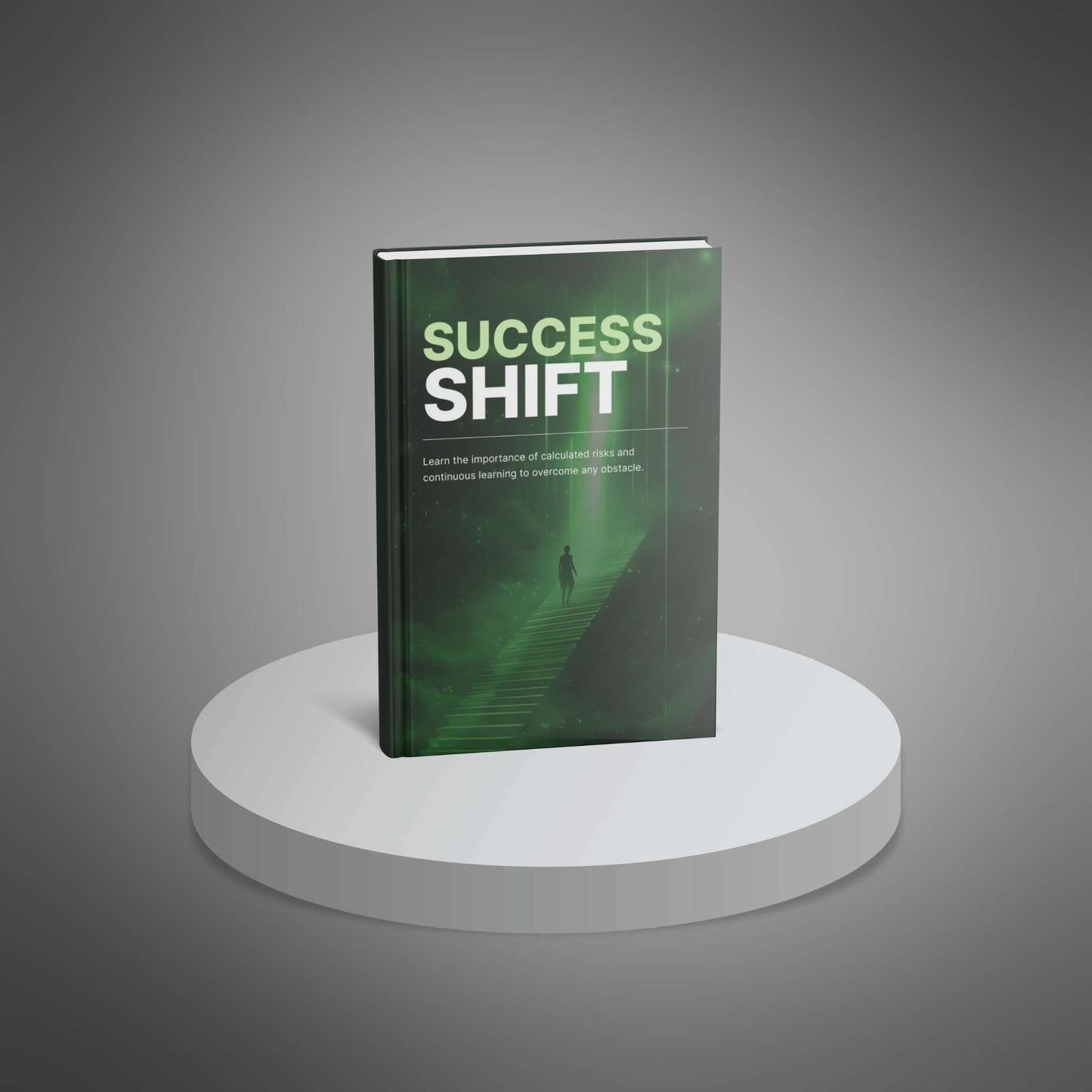 Success Shift: The Mindset Playbook for Business Growth