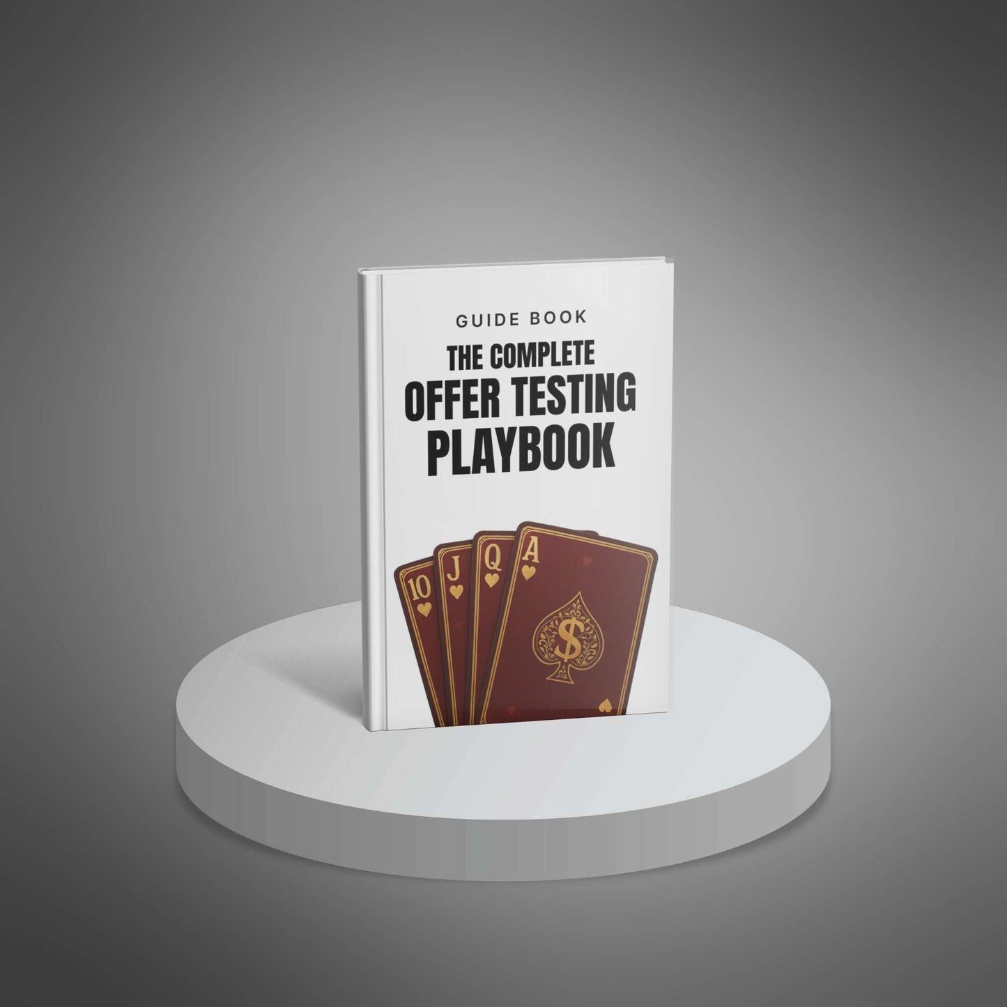 The Complete Offer Testing Playbook – Build Smarter Offers That Convert and Scale