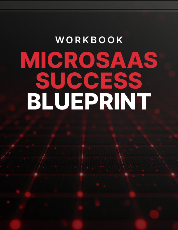 MicroSaaS Success Blueprint Bundle – Launch, Validate & Scale Your MicroSaaS with Confidence