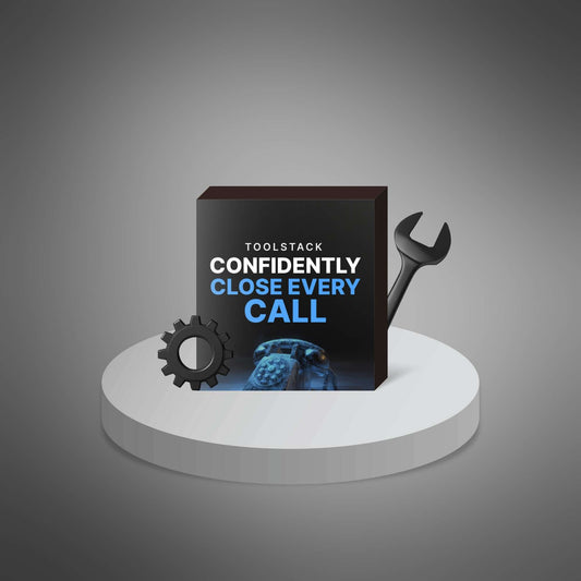 Confidently Close Every Call – Toolstack for Cold Calling Success