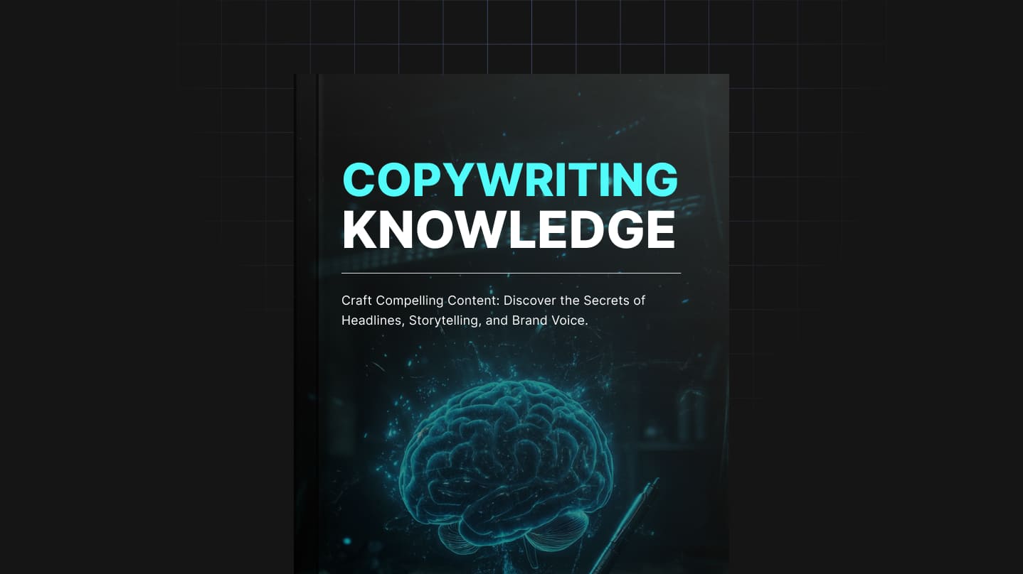 Copywriting Knowledge: Master the Art of Content That Converts