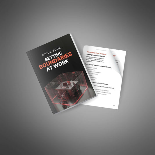 Framework for Setting Boundaries at Work – Take Back Your Time
