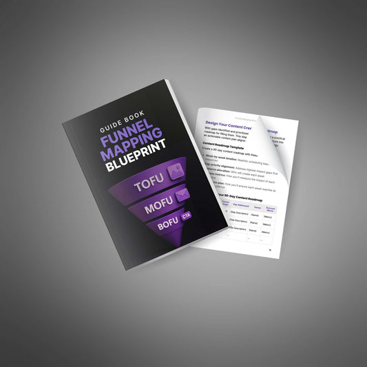 Funnel Mapping Blueprint – Build Funnels That Guide, Engage, and Convert