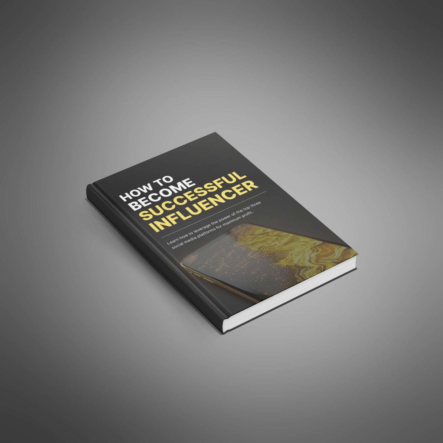 How to Become a Successful Influencer: Build Your Brand & Monetize Your Influence