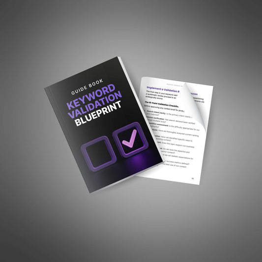 Keyword Validation Blueprint – Unlock SEO Growth with Precision