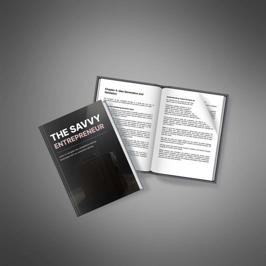 The Savvy Entrepreneur: Your Blueprint for Smarter Business Success
